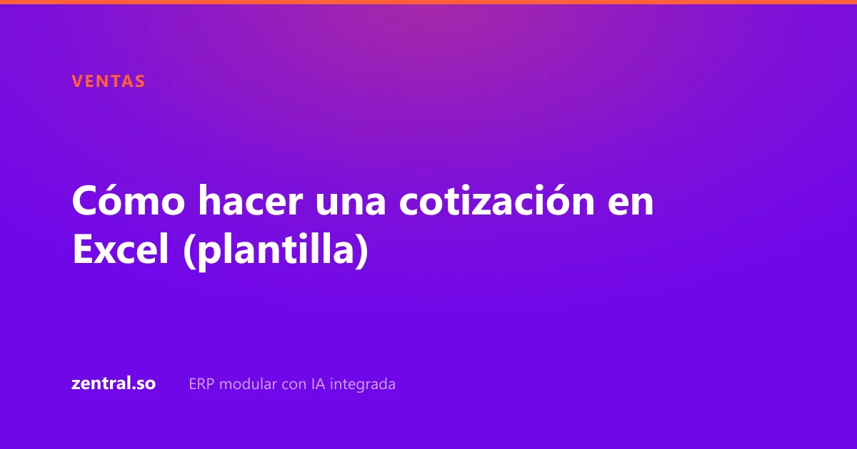 Cómo hacer una cotización en Excel paso a paso